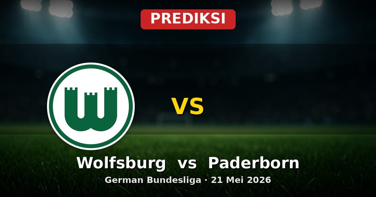 Prediksi Wolfsburg vs Paderborn: Duel Krusial Bundesliga 21 Mei 2026