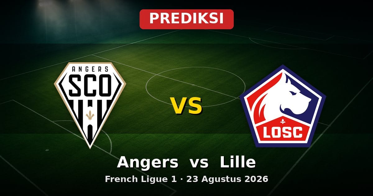Prediksi Angers vs Lille Ligue 1 23 Agustus 2026: Duel Sengit Zona Tengah