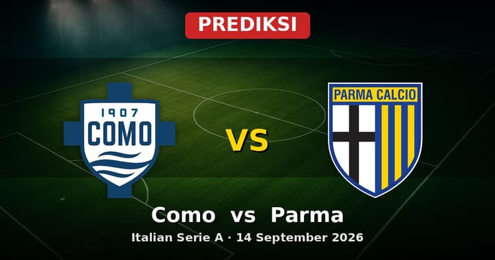 Prediksi Como vs Parma Liga Italia 14 September 2026