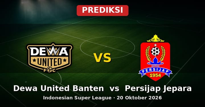 Prediksi Dewa United Banten vs Persijap Jepara Liga Indonesia 20 Okt 2026